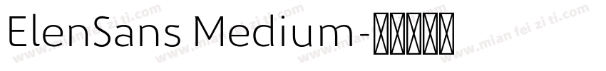 ElenSans Medium字体转换